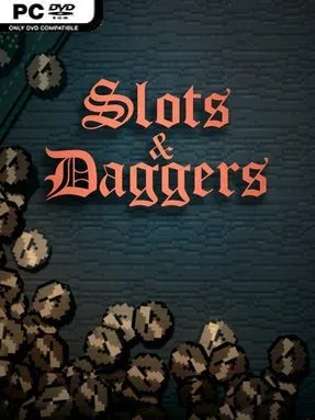 Slots & Daggers