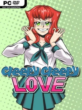 Creepy Creepy Love