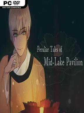 Peculiar Tales of Mid-Lake Pavilion