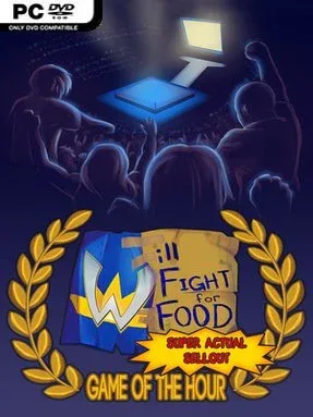 Will Fight For Food: Super Actual Sellout: Game Of The Hour Cover Art