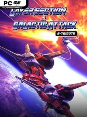 Layer Section & Galactic Attack S-Tribute Cover Art