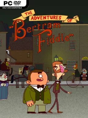Adventures of Bertram Fiddle 1: A Dreadly Business