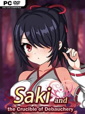 Saki and the Crucible of Debauchery (Uncensored)
