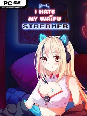 I Hate My Waifu Streamer Cover Art