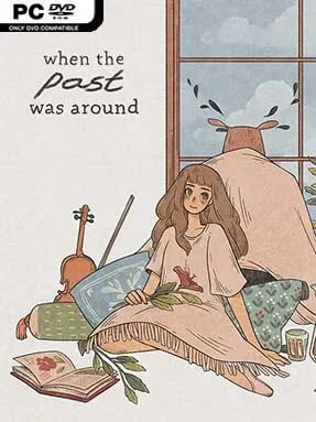 When The Past Was Around