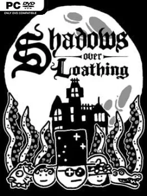 Shadows Over Loathing