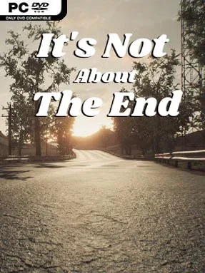 It’s Not About The End Cover Art