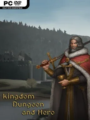 Kingdom, Dungeon, and Hero