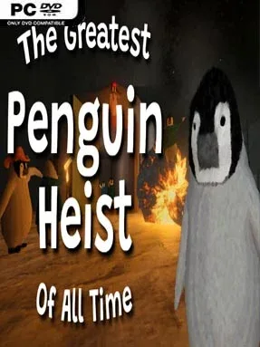 The Greatest Penguin Heist of All Time