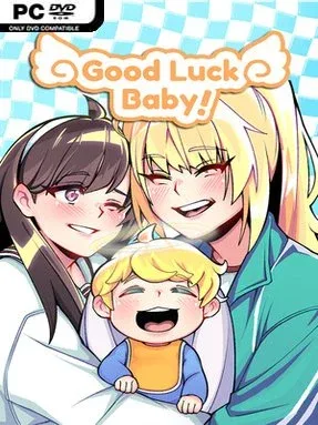 GOOD LUCK BABY! Cover Art