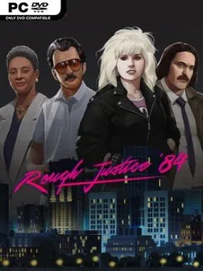 Rough Justice: ’84