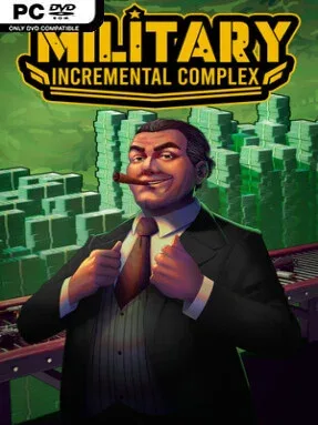Military Incremental Complex
