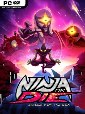 Ninja or Die: Shadow of the Sun Cover Art