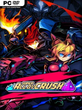 Super Alloy Crush