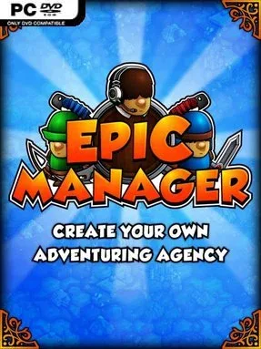 Epic Manager – Create Your Own Adventuring Agency! Cover Art