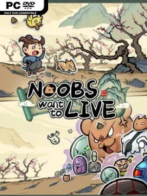 Noobs Want to Live