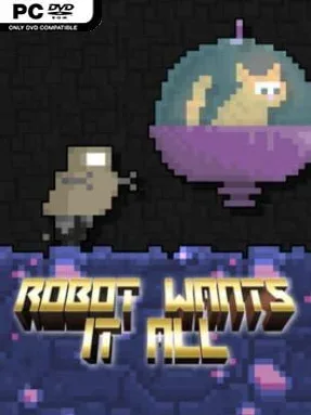 Robot Wants It All Cover Art