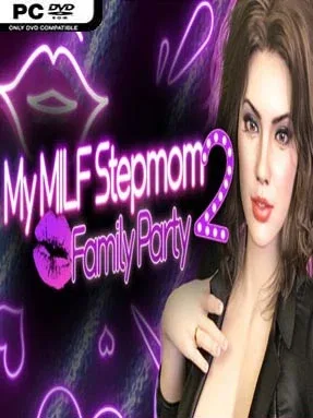 My MILF Stepmom 2: Family Party (Uncensored)