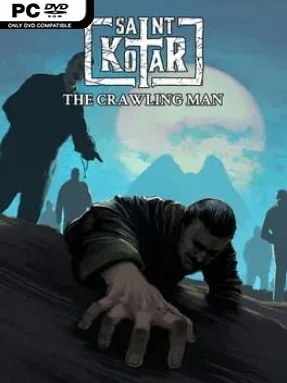 Saint Kotar: The Crawling Man