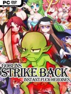 Goblins Strike Back -Instant Fuck Heroines Cover Art