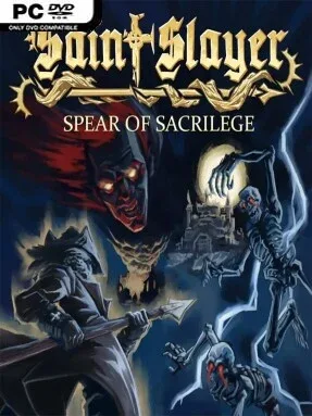 Saint Slayer: Spear of Sacrilege