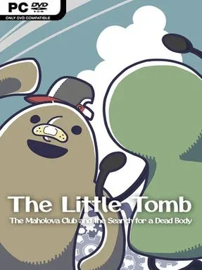 The Little Tomb: The Maholova Club And The Search For A Dead Body Cover Art