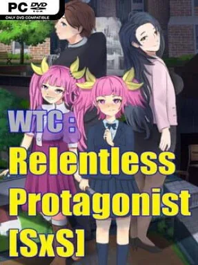 WTC : Relentless Protagonist [SxS] Cover Art