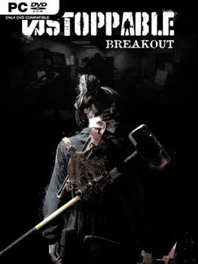 Unstoppable: Breakout