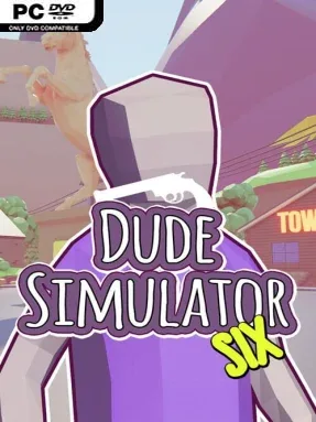 Dude Simulator Six Cover Art