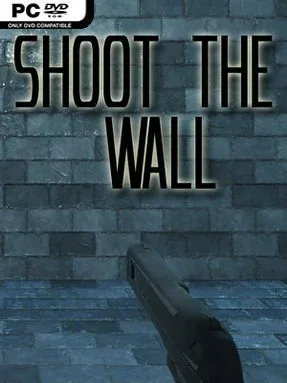 Shoot the Wall