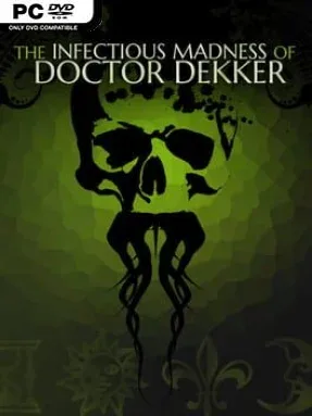 The Infectious Madness of Doctor Dekker Cover Art