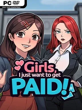 Girls, I just want to get paid! (Uncensored)