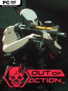 Out of Action
