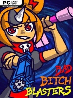 Bad Bitch Blasters Cover Art