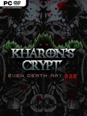 Kharon’s Crypt – Even Death May Die Cover Art