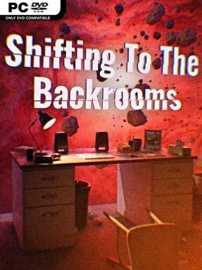 Shifting To The Backrooms