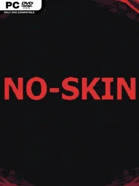 NO-SKIN