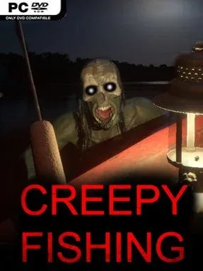 Creepy Fishing
