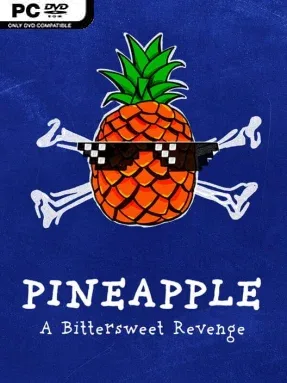 Pineapple: A Bittersweet Revenge