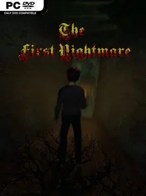 The First Nightmare