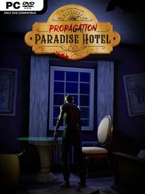 Propagation: Paradise Hotel