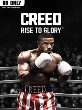Creed: Rise to Glory