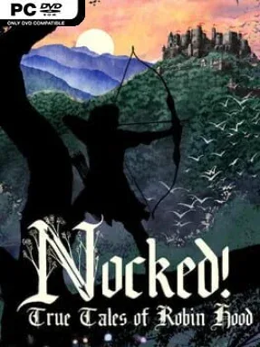Nocked! True Tales Of Robin Hood