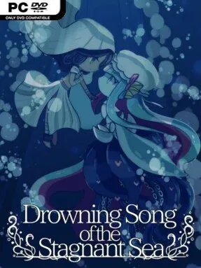 Drowning Song of the Stagnant Sea