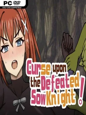 Curse upon the Defeated Sow Knight! (Uncensored)