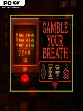 Gamble Your Breath