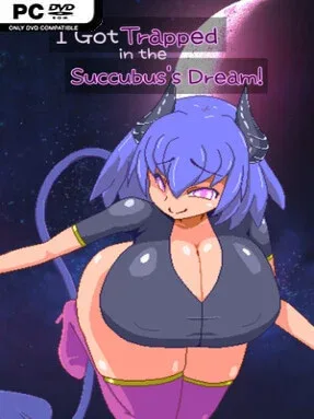 I Got Trapped in the Succubus’s Dream! (v1.3 & Uncensored)
