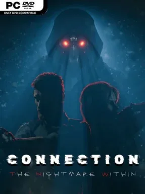 Connection: The Nightmare Within (v2025.02.16)