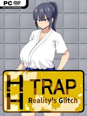 HH TRAP: Reality’s Glitch