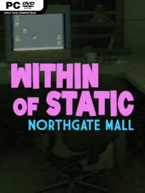 Within of Static – Northgate Mall